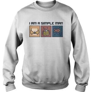 I Am A Simple Man Like Boobs Beer And Fishing Sweatshirt